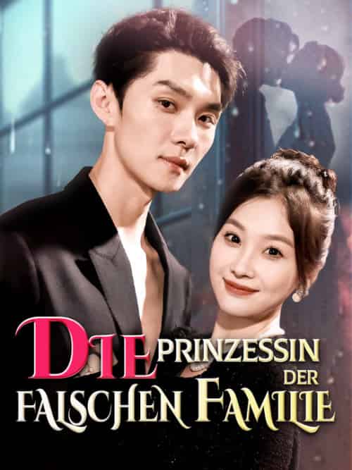 Die Prinzessin der falschen Familie Die Prinzessin der falschen Familie