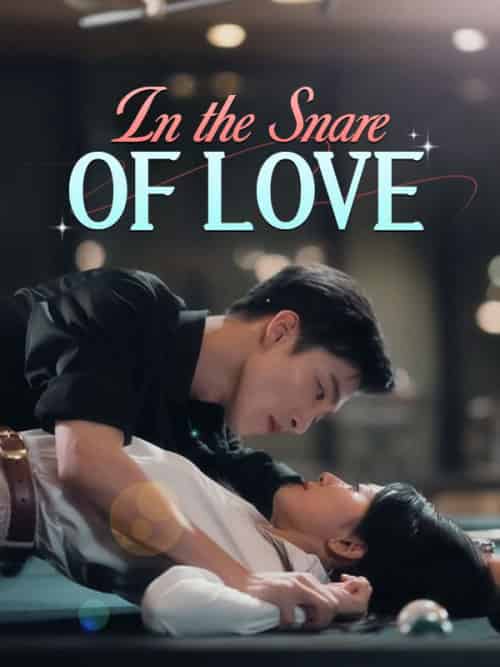 In the Snare of Love（78集全）Sean＆Hall＆＆Cheryl＆Snow - 傲图好剧
