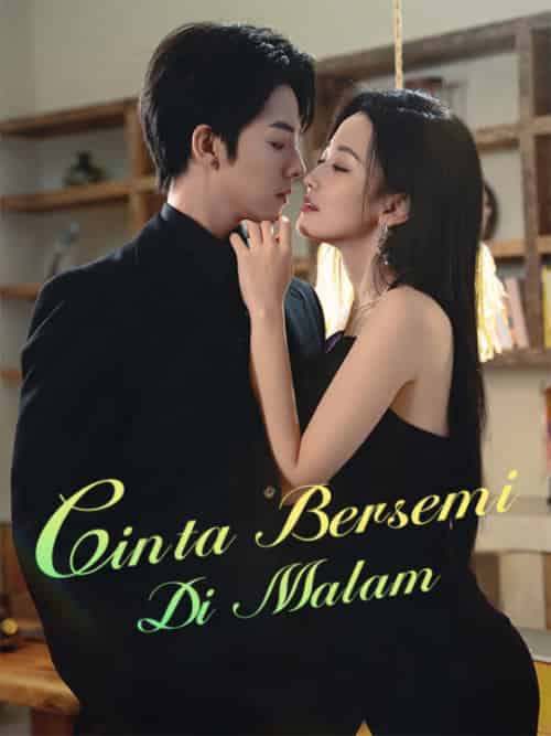 Cinta Bersemi Di Malam（60集全）Nico＆Indrawan＆＆Nindi＆Jason - 傲图好剧