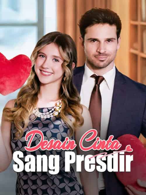 Desain Cinta Sang Presdir（60集全）＆Ava＆＆Noah - 傲图好剧