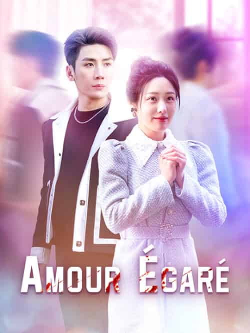 Amour Égaré（38集全）Nina＆Vallée＆Enzo＆Muller - 傲图好剧
