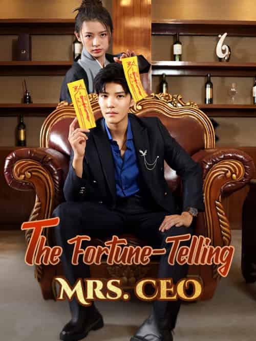 The Fortune-Telling Mrs. CEO The Fortune-Telling Mrs. CEO